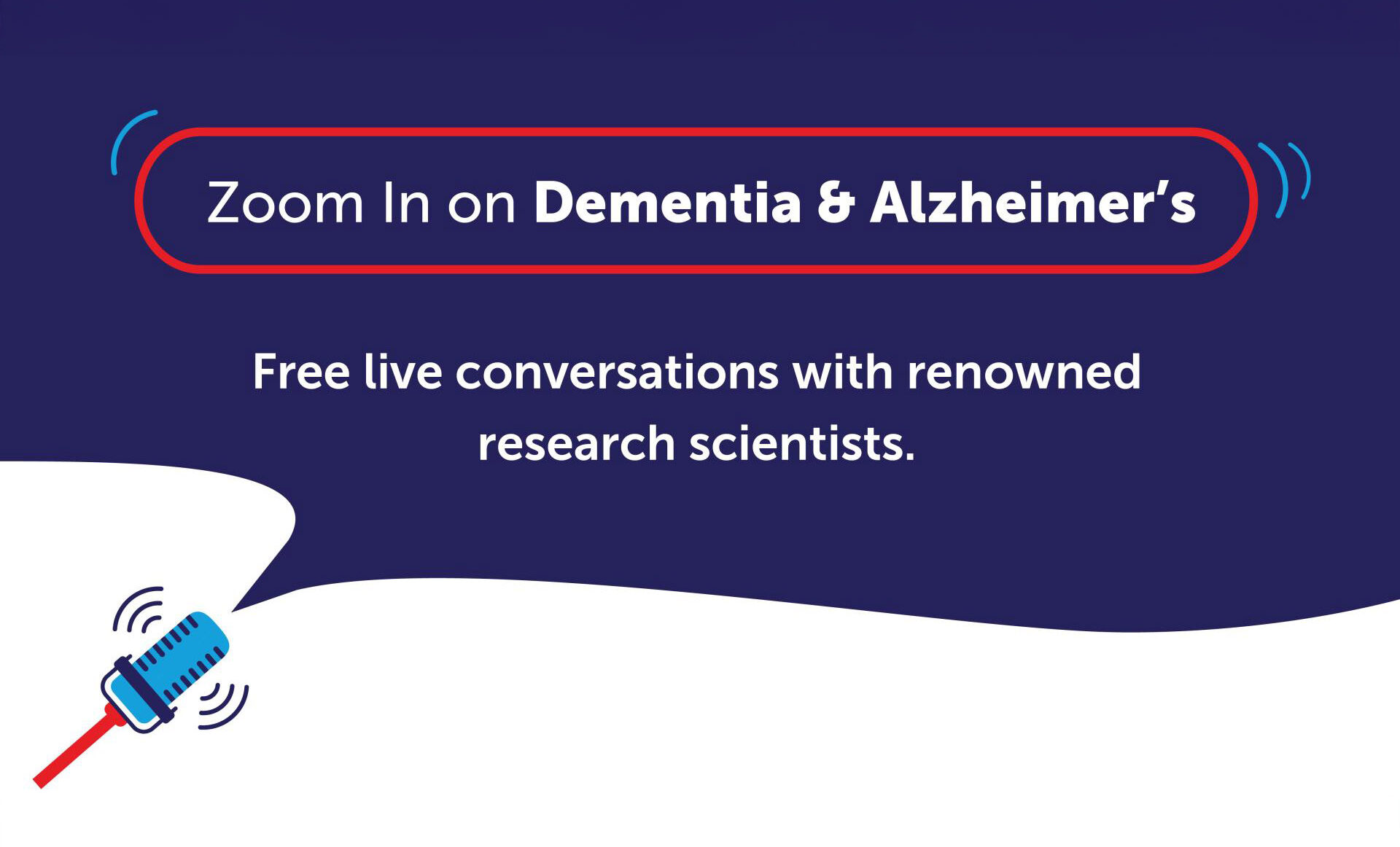 Zoom In on Dementia & Alzheimer's wordmark.